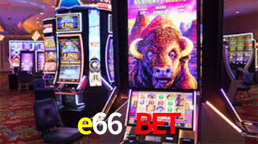 Exclusive Games e66 bet